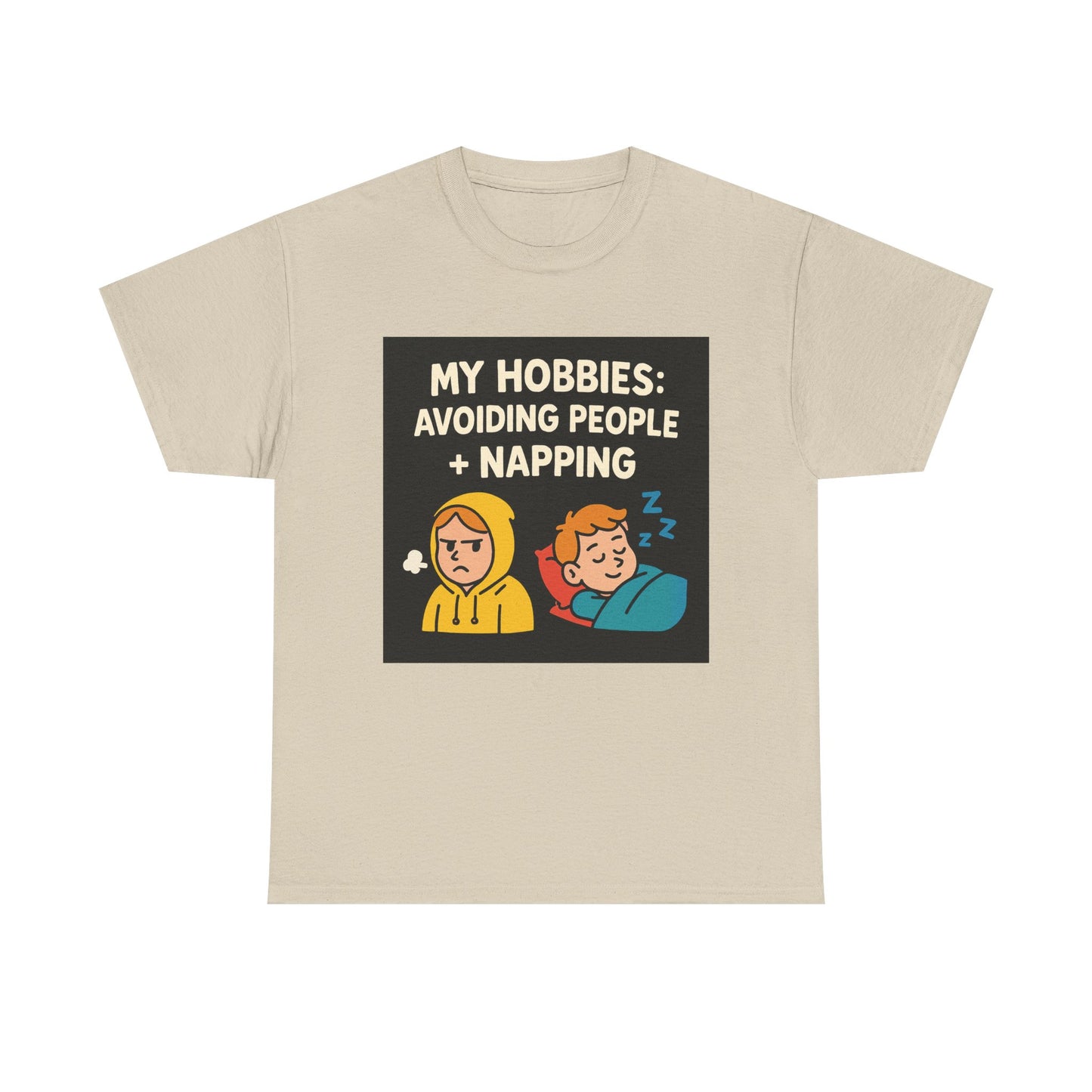 My Hobbies: Avoiding People + Napping T-Shirt — Funny Introvert Tee