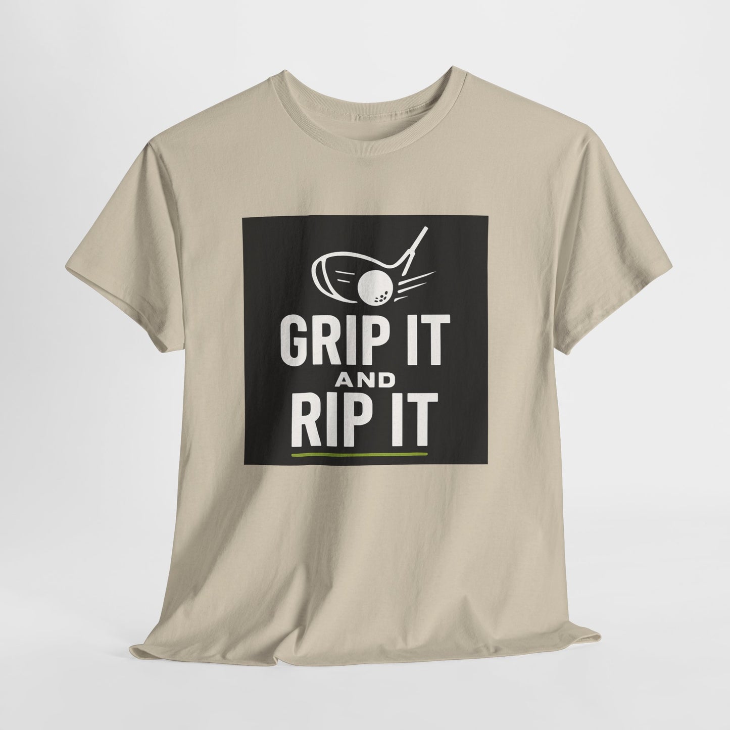 Grip It and Rip It Golf T-Shirt