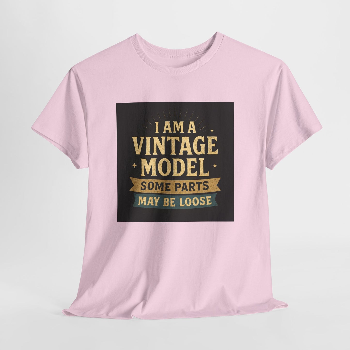 Vintage Model Tee — "I Am a Vintage Model, Some Parts May Be Loose" Funny Retro Graphic T-Shirt