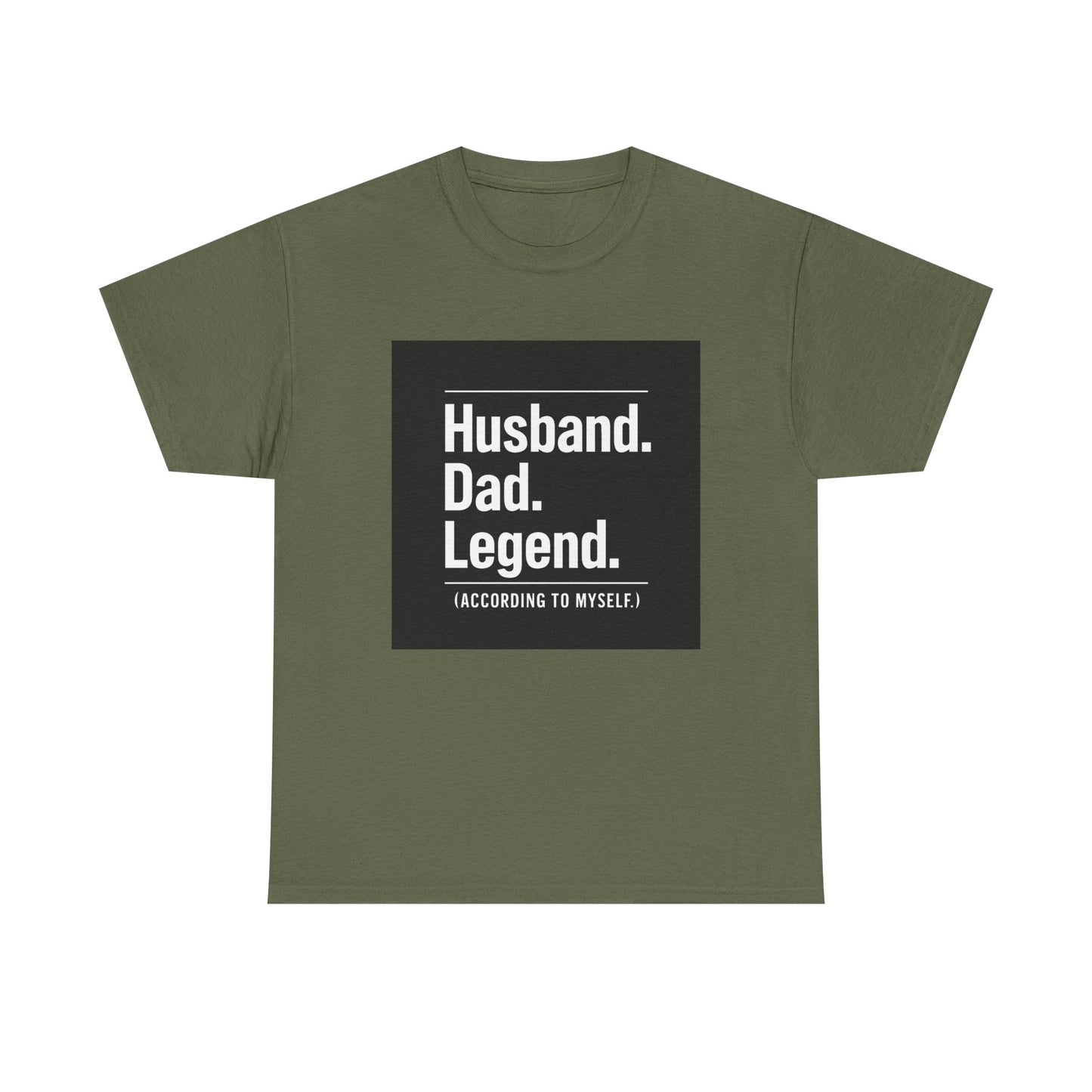 Husband. Dad. Legend. Tee — Funny Father’s Day Graphic T-Shirt