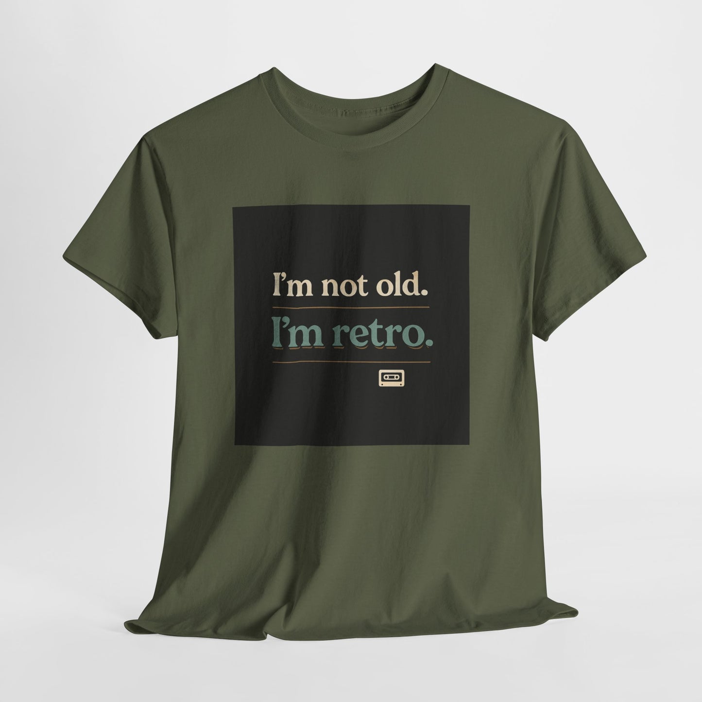 Retro Humor T-Shirt — "I'm not old. I'm retro." Graphic Tee