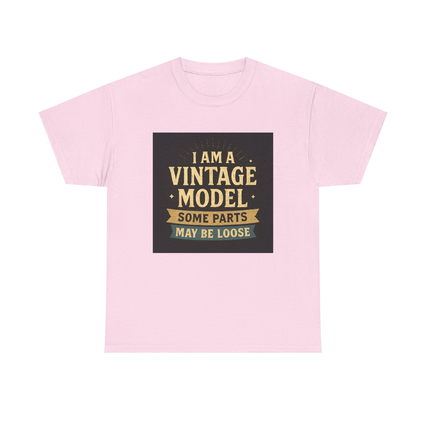 Vintage Model Tee — "I Am a Vintage Model, Some Parts May Be Loose" Funny Retro Graphic T-Shirt