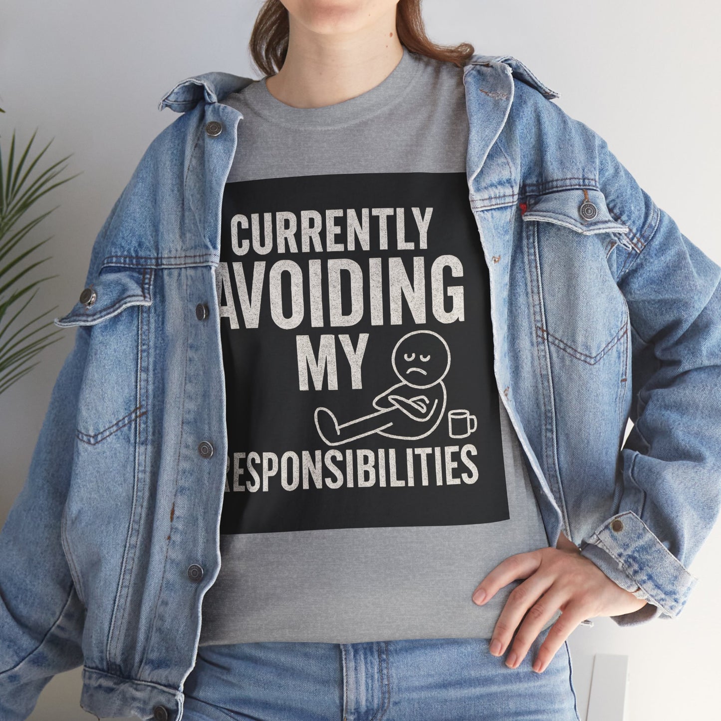 Currently Avoiding My Responsibilities T-Shirt