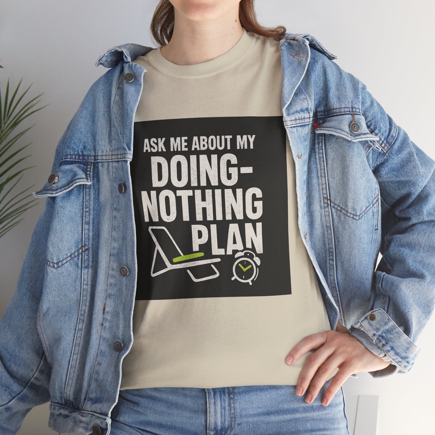 Doing-Nothing Plan T-Shirt - Funny Lazy Day Graphic Tee