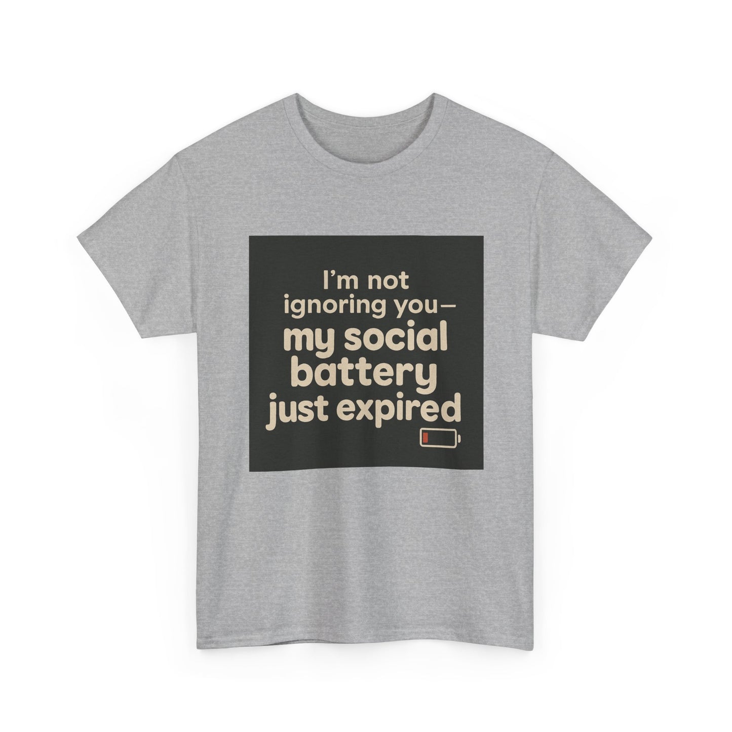 T-Shirt — "My Social Battery Just Expired" Funny Introvert Tee