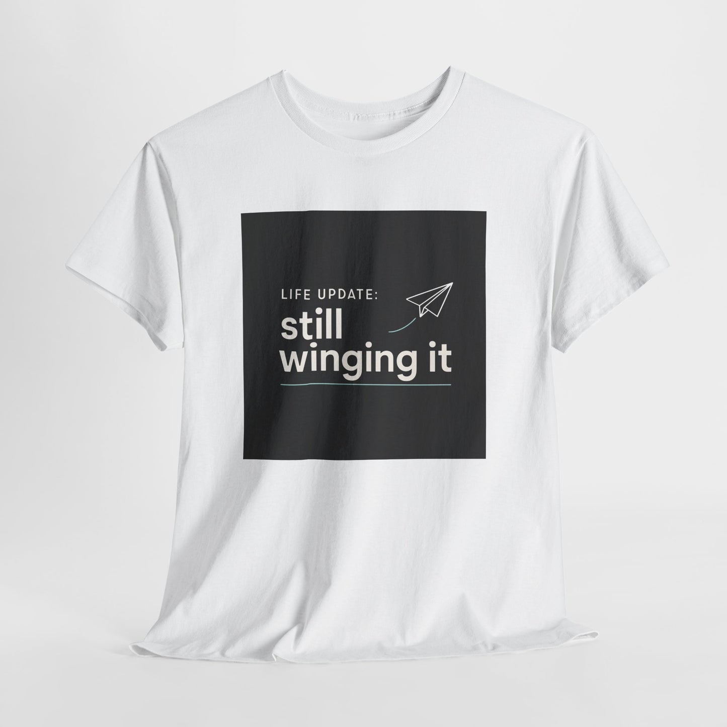 Still Winging It T-Shirt – Funny Paper Airplane Graphic Tee