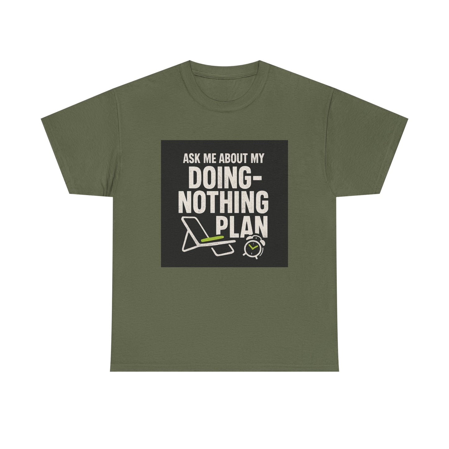Doing-Nothing Plan T-Shirt - Funny Lazy Day Graphic Tee