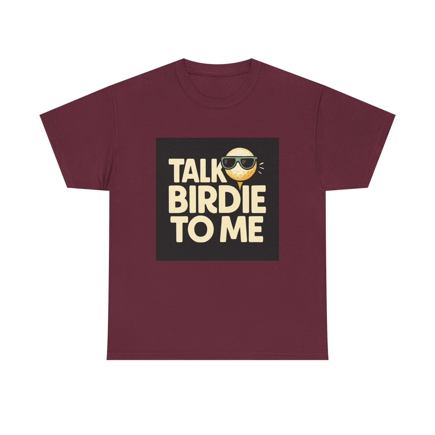 "Talk Birdie To Me" Funny Golf T shirt