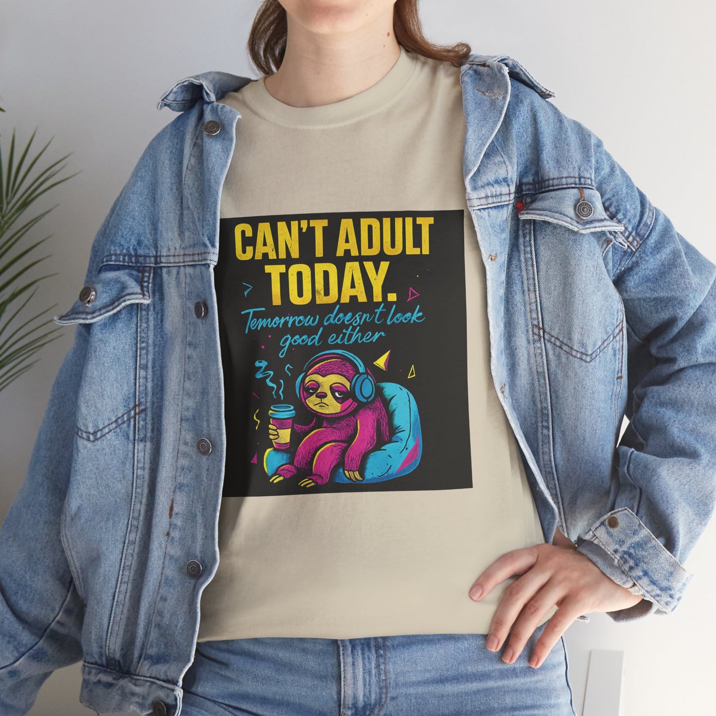 Can't Adult Today T-Shirt — Cute Sloth 'Tomorrow When I Feel Like A Grownup' Graphic Tee