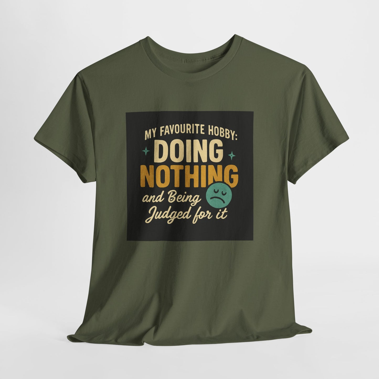 Doing Nothing & Being Judged T-Shirt — Funny Lazy Hobby Tee