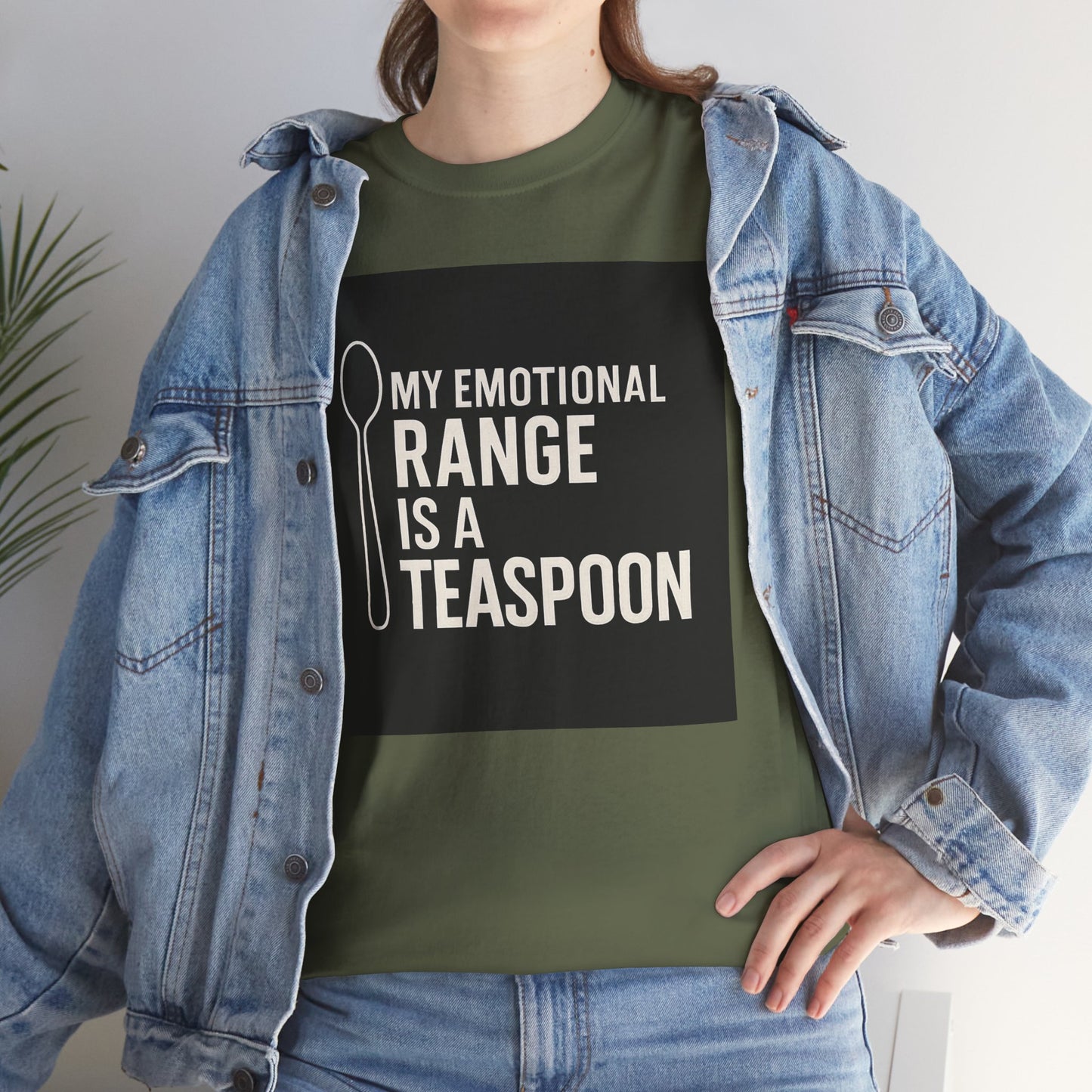 My Emotional Range Is a Teaspoon T-Shirt – Funny Sarcastic Graphic Tee for Tea Lovers