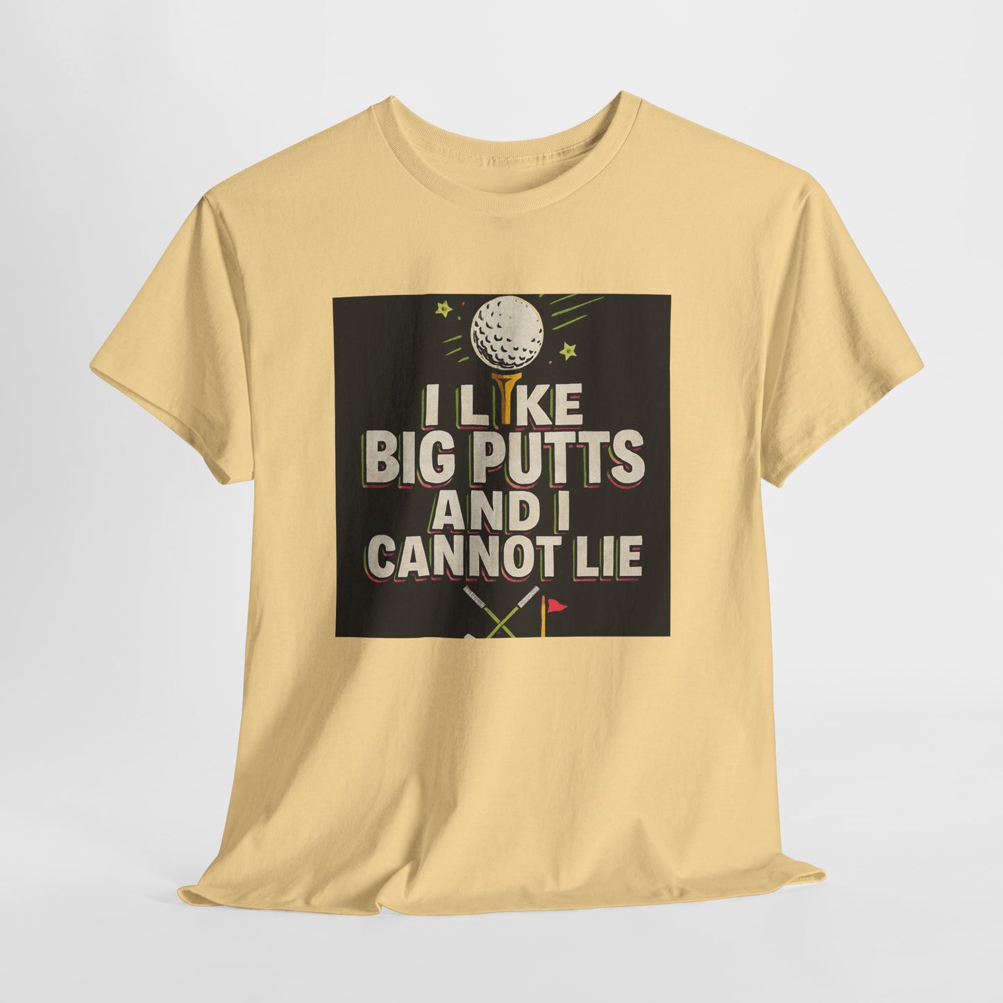 Golf T-Shirt — "I Like Big Putts and I Cannot Lie" Funny Golfing Tee