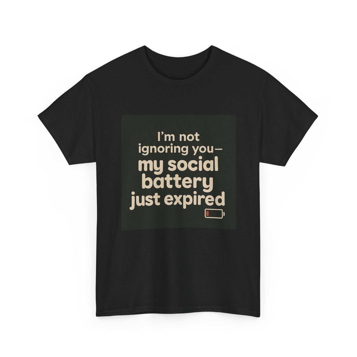 T-Shirt — "My Social Battery Just Expired" Funny Introvert Tee