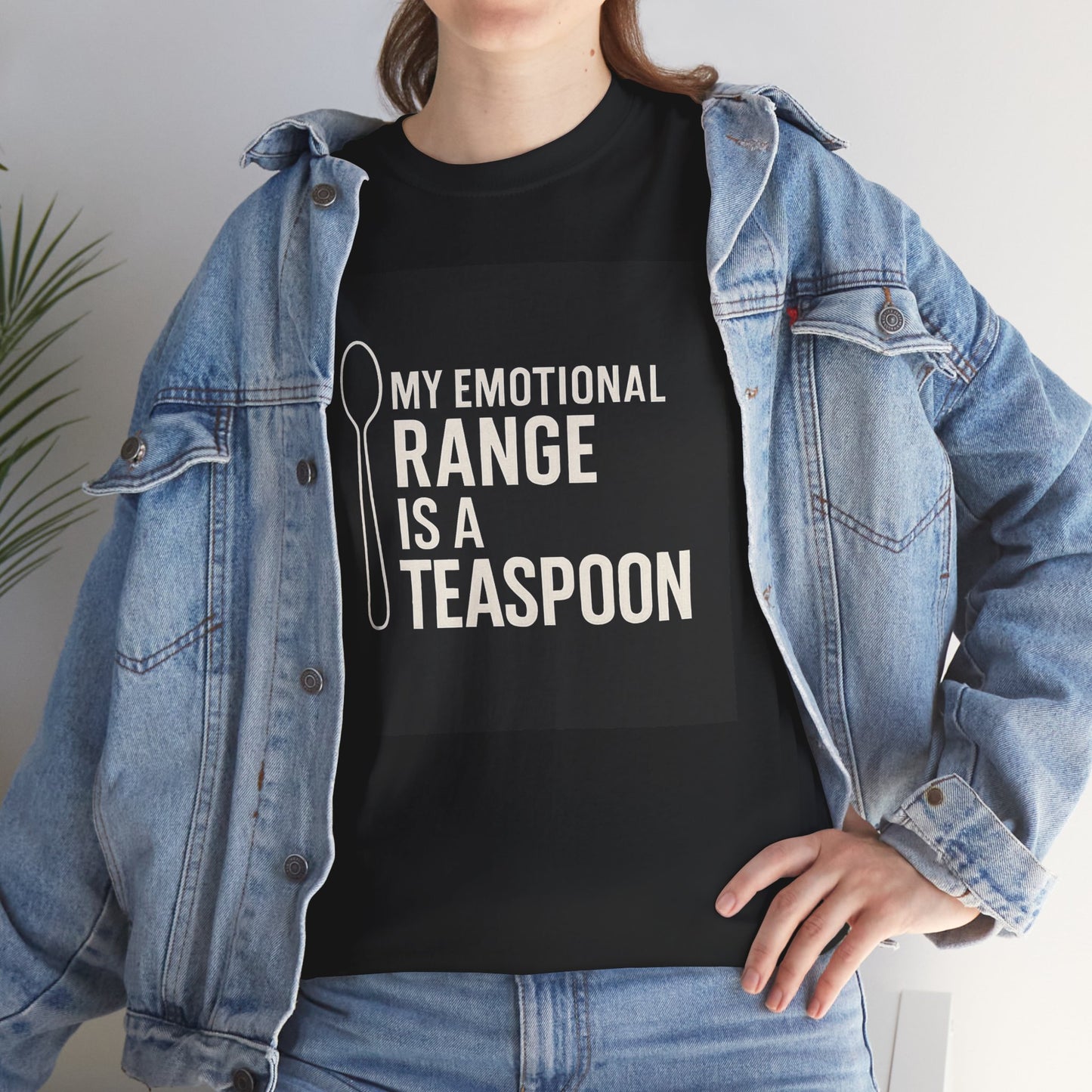 My Emotional Range Is a Teaspoon T-Shirt – Funny Sarcastic Graphic Tee for Tea Lovers