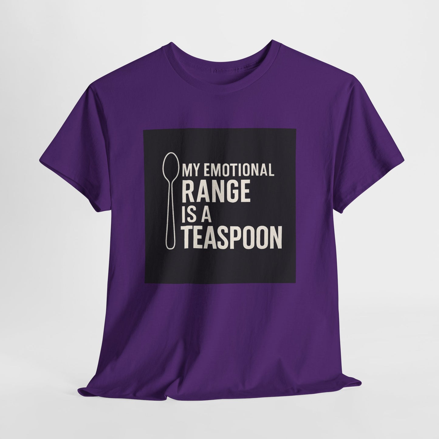 My Emotional Range Is a Teaspoon T-Shirt – Funny Sarcastic Graphic Tee for Tea Lovers