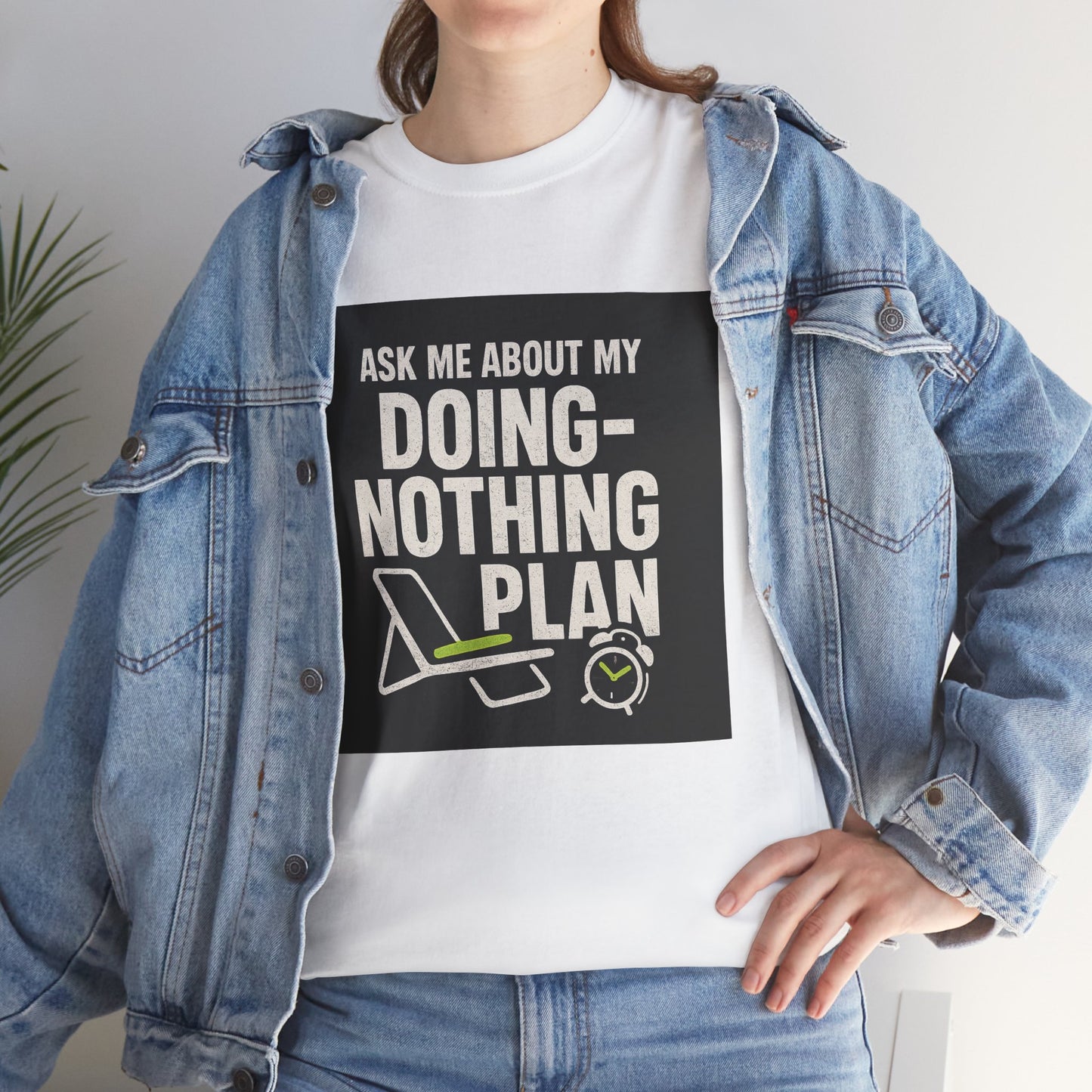 Doing-Nothing Plan T-Shirt - Funny Lazy Day Graphic Tee