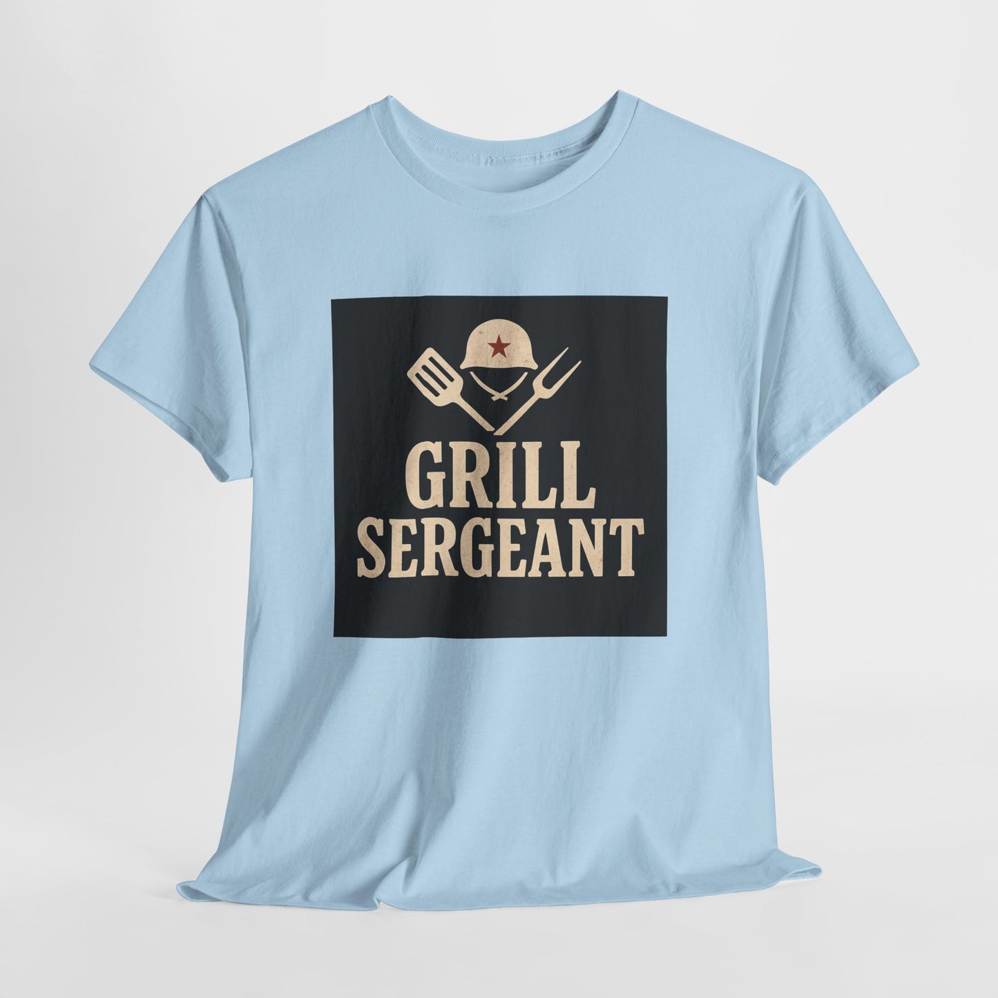 Grill Sergeant T-Shirt — Funny BBQ Chef Gift Shirt