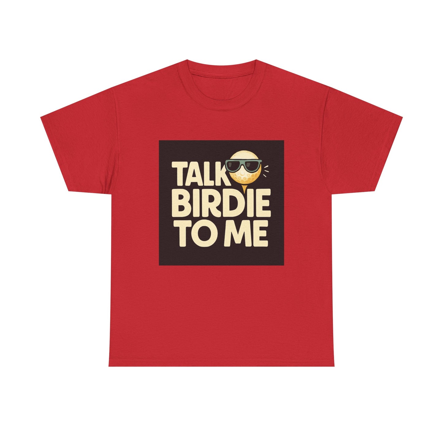"Talk Birdie To Me" Funny Golf T shirt