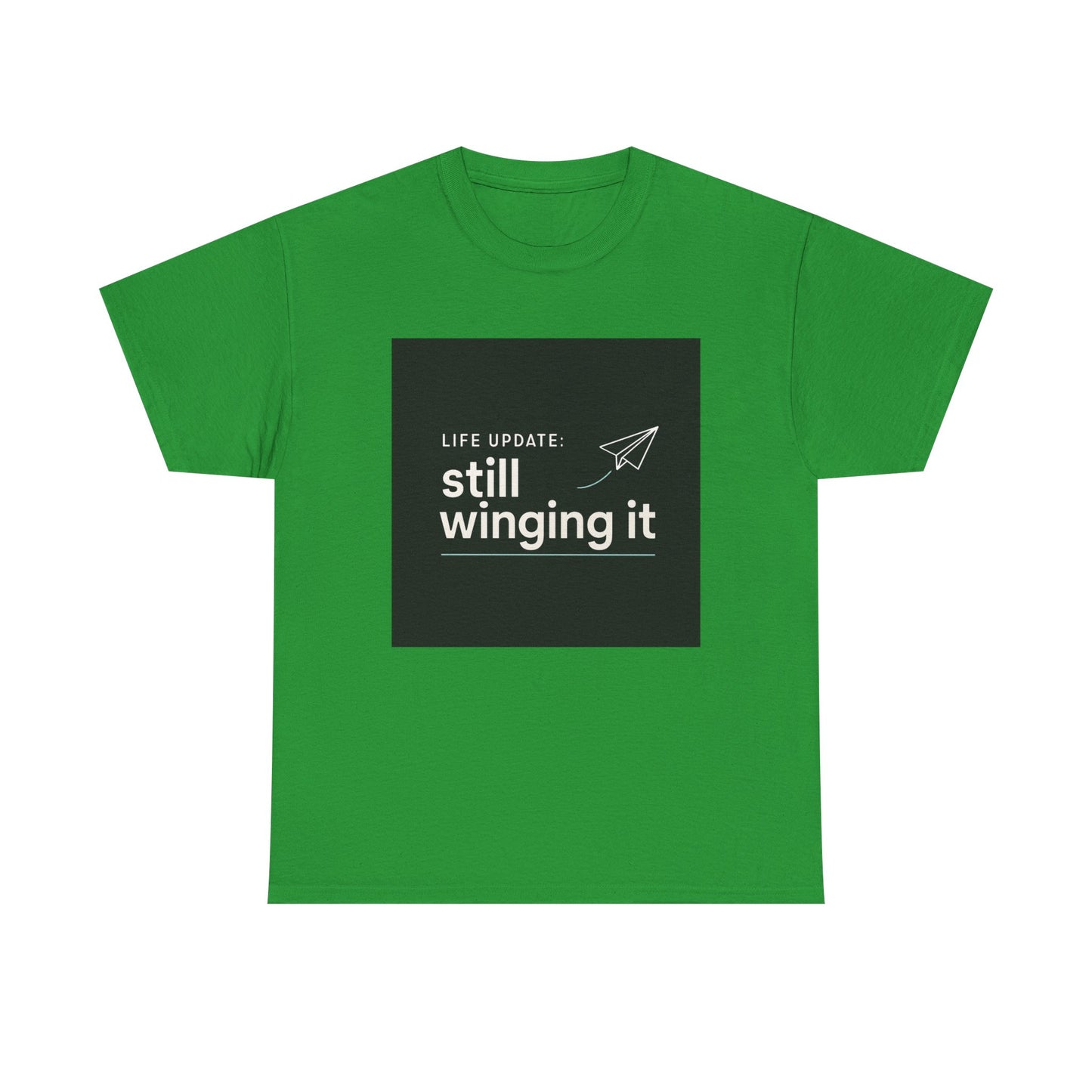 Still Winging It T-Shirt – Funny Paper Airplane Graphic Tee