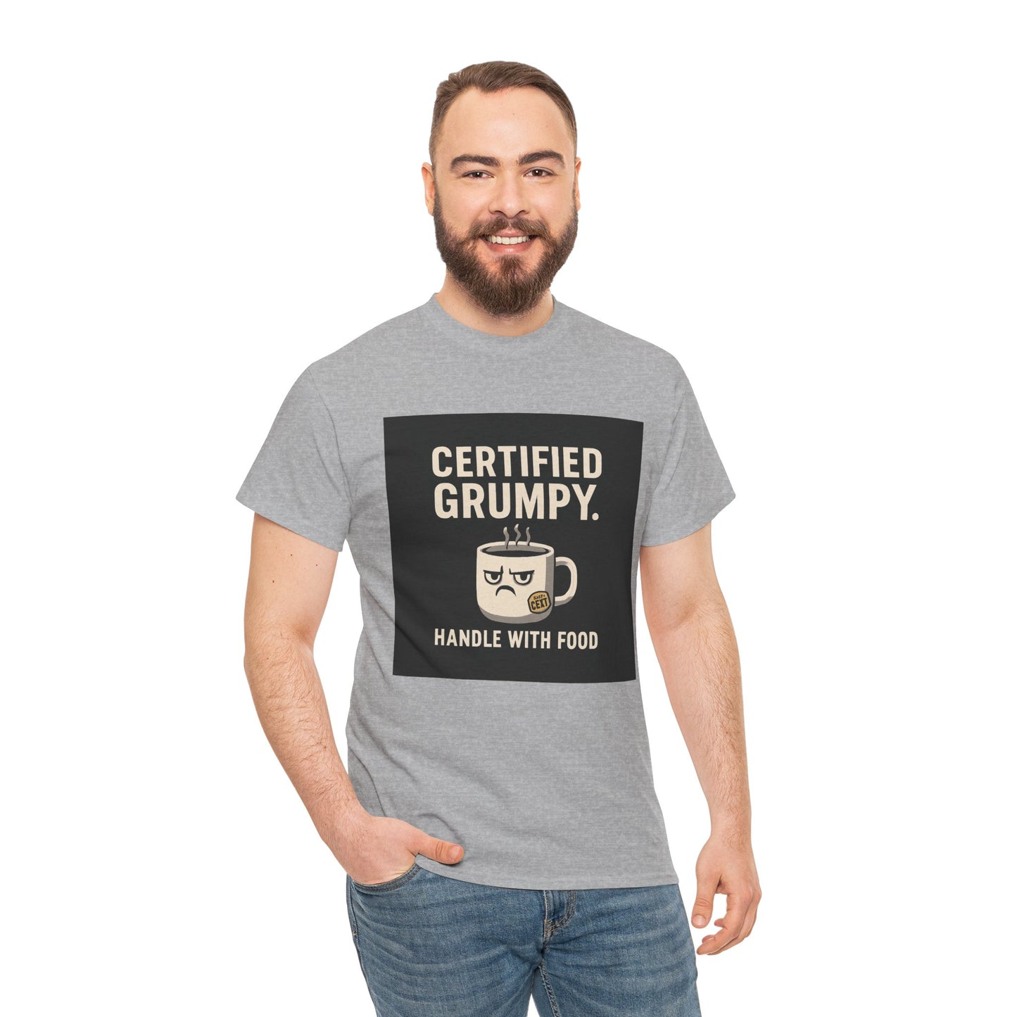 Certified Grumpy Tee - "Handle With Food" Funny Coffee Shirt