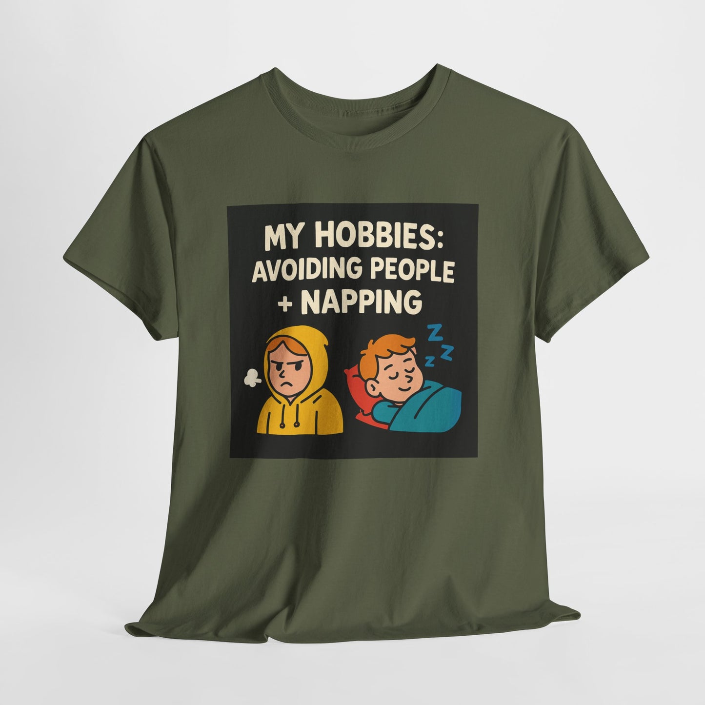 My Hobbies: Avoiding People + Napping T-Shirt — Funny Introvert Tee