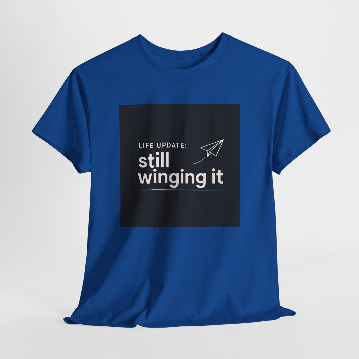 Still Winging It T-Shirt – Funny Paper Airplane Graphic Tee