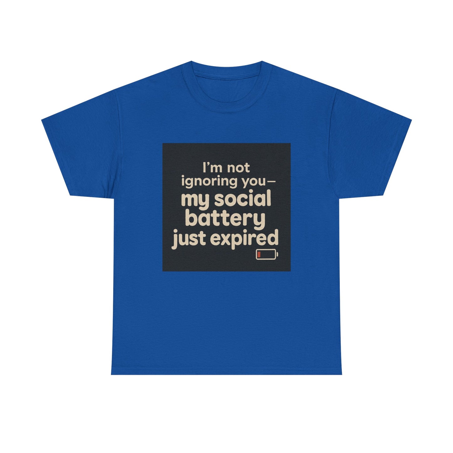 T-Shirt — "My Social Battery Just Expired" Funny Introvert Tee