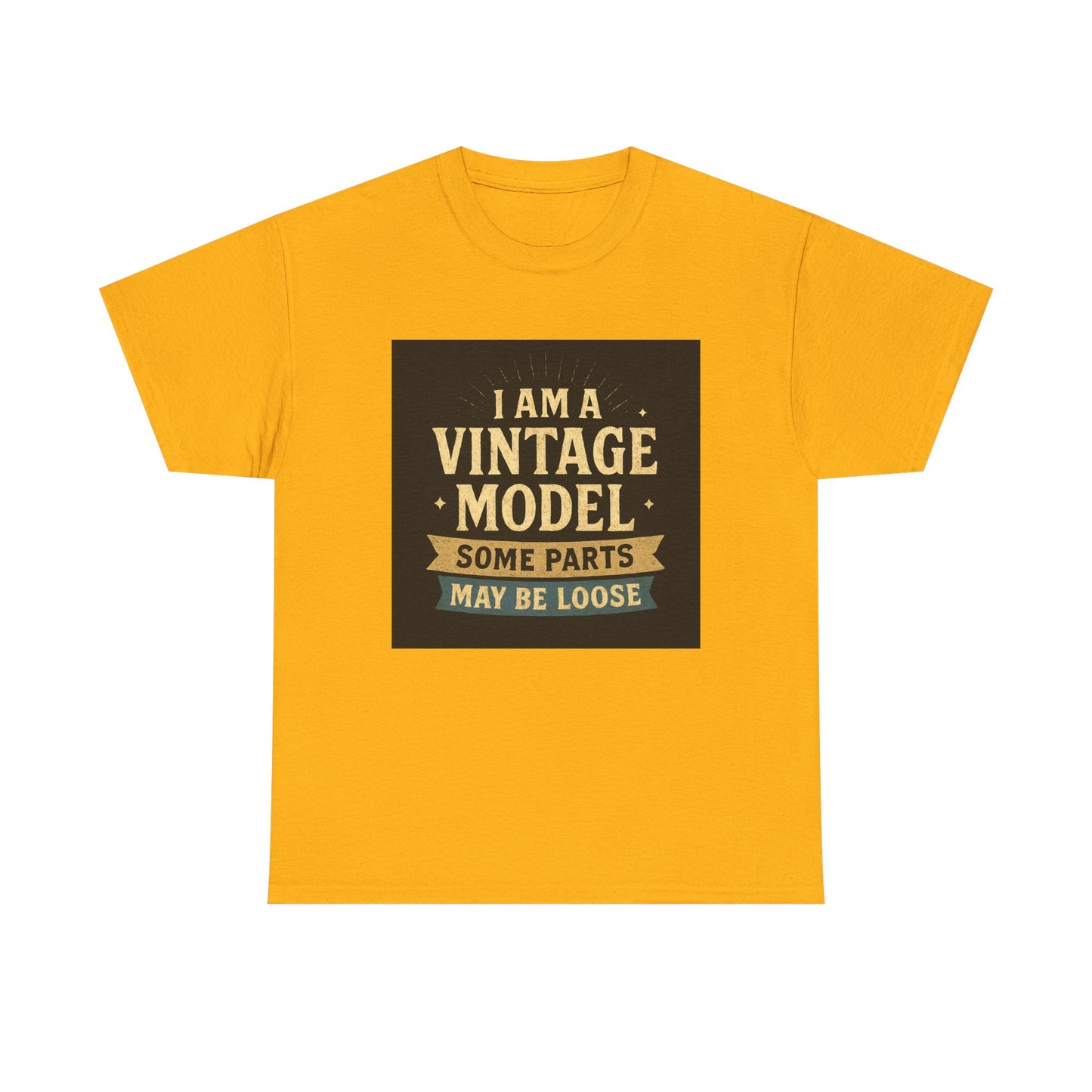 Vintage Model Tee — "I Am a Vintage Model, Some Parts May Be Loose" Funny Retro Graphic T-Shirt