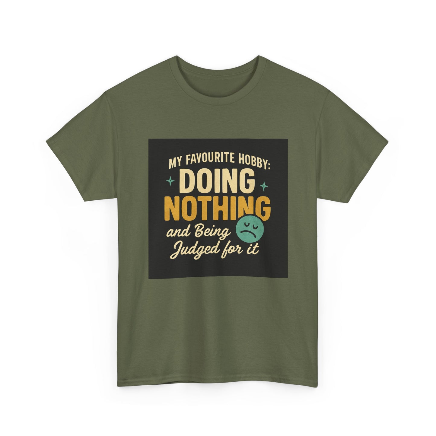 Doing Nothing & Being Judged T-Shirt — Funny Lazy Hobby Tee