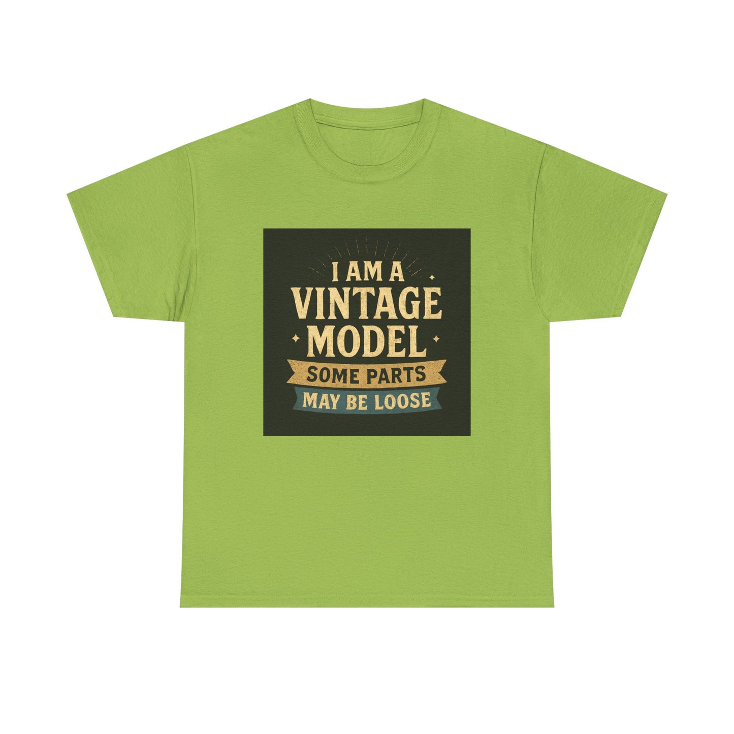 Vintage Model Tee — "I Am a Vintage Model, Some Parts May Be Loose" Funny Retro Graphic T-Shirt