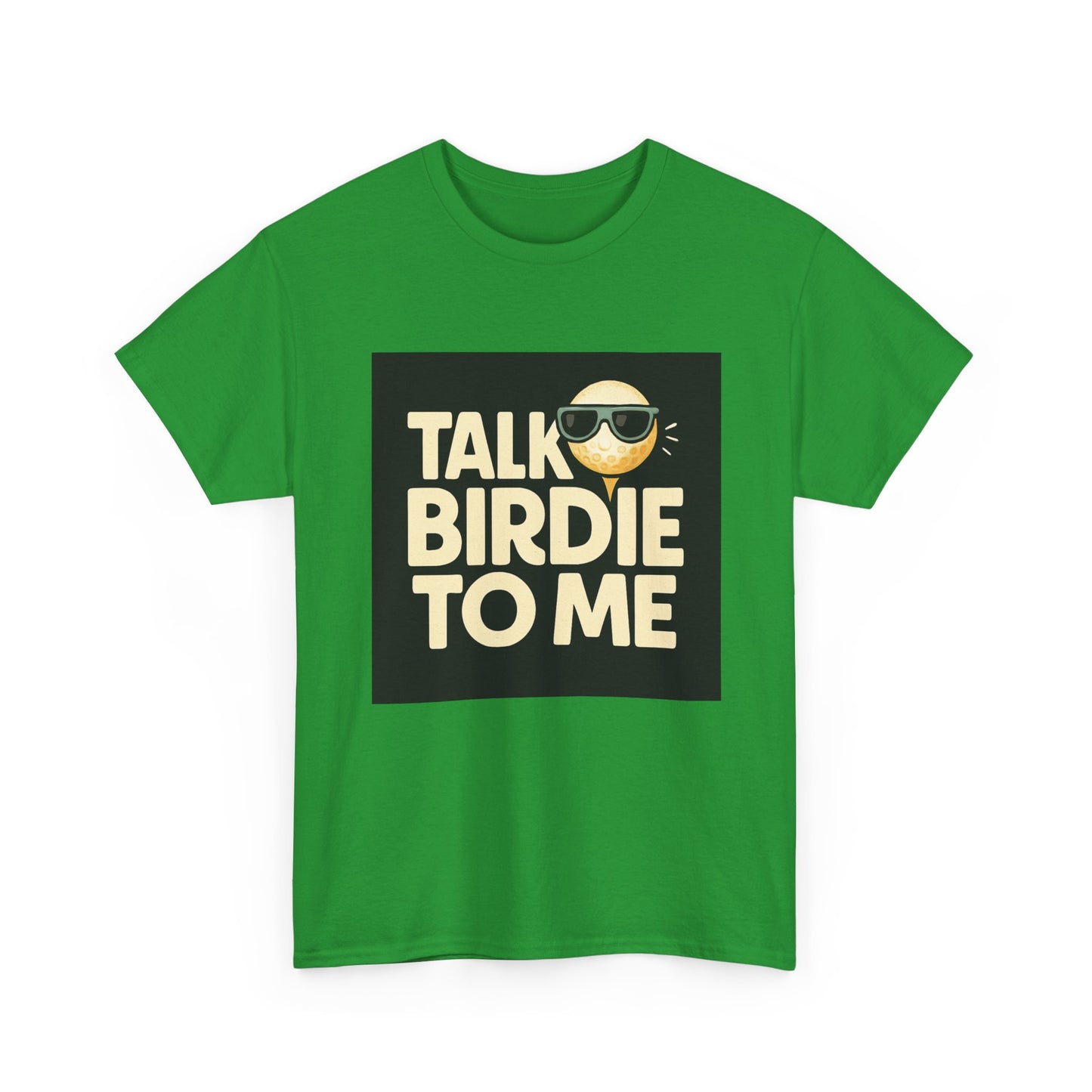 "Talk Birdie To Me" Funny Golf T shirt